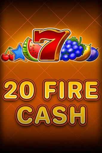 20 Fire Cash игровой автомат | Казино Кристалл играть бесплатно