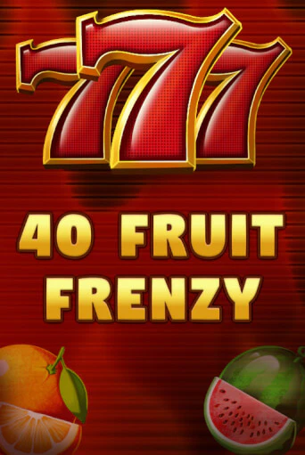 40 Fruit Frenzy игровой автомат | Казино Кристалл играть бесплатно