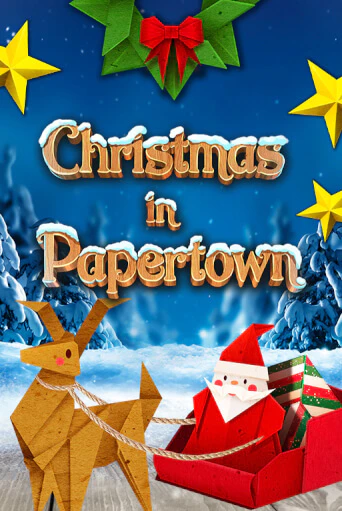 Christmas in Papertown игровой автомат | Казино Кристалл играть бесплатно