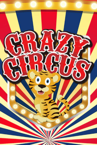 Crazy Circus игровой автомат | Казино Кристалл играть бесплатно