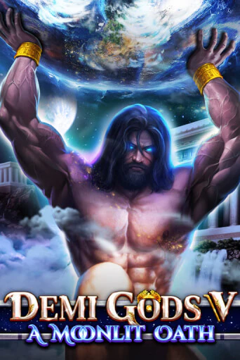Demi Gods V - A Moonlit Oath игровой автомат | Казино Кристалл играть бесплатно