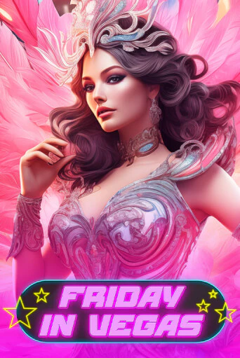 Friday in Vegas игровой автомат | Казино Кристалл играть бесплатно