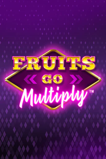 Fruits Go Multiply игровой автомат | Казино Кристалл играть бесплатно