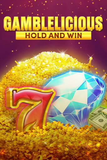 Gamblelicious Hold and Win игровой автомат | Казино Кристалл играть бесплатно