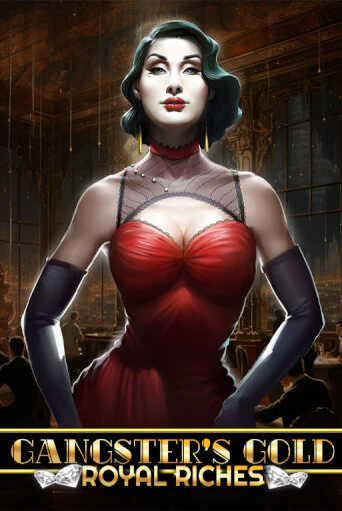 Gangsters Gold - Royal Riches игровой автомат | Казино Кристалл играть бесплатно