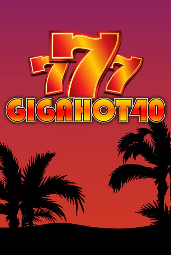 Giga Hot 40 игровой автомат | Казино Кристалл играть бесплатно
