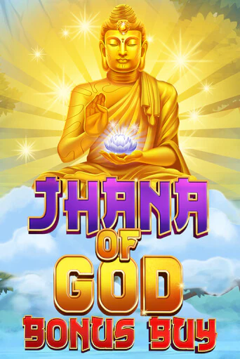 Jhana of God Bonus Buy игровой автомат | Казино Кристалл играть бесплатно
