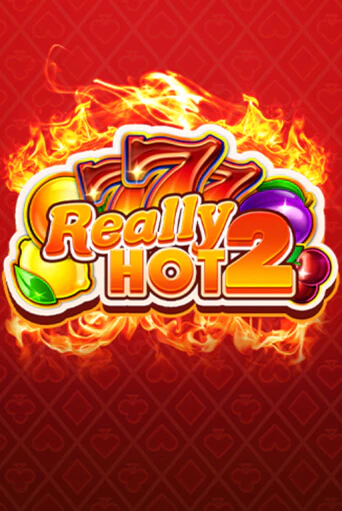 Really Hot 2 игровой автомат | Казино Кристалл играть бесплатно