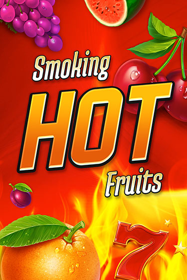 Smoking Hot Fruits игровой автомат | Казино Кристалл играть бесплатно