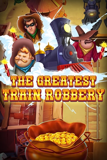 The Greatest Train Robbery игровой автомат | Казино Кристалл играть бесплатно