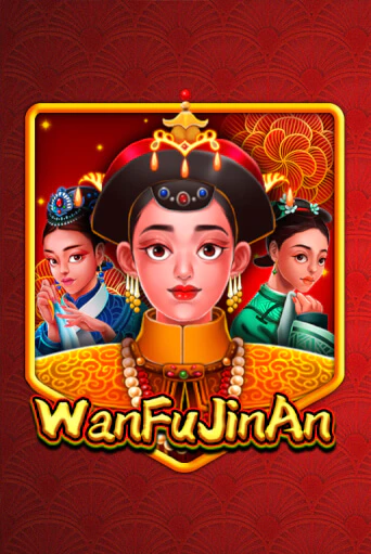 WanFu JinAn игровой автомат | Казино Кристалл играть бесплатно