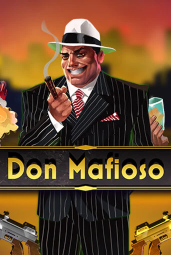 Don Mafioso игровой автомат | Казино Кристалл играть бесплатно