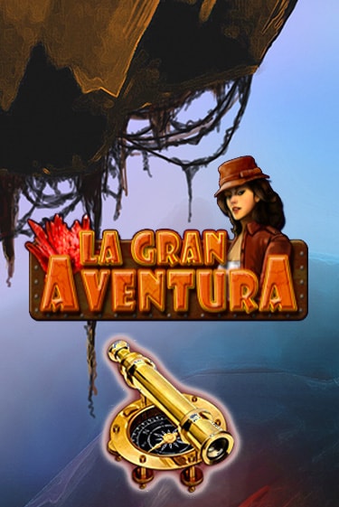La Gran Aventura игровой автомат | Казино Кристалл играть бесплатно