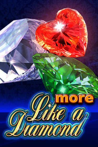 More Like A Diamond игровой автомат | Казино Кристалл играть бесплатно