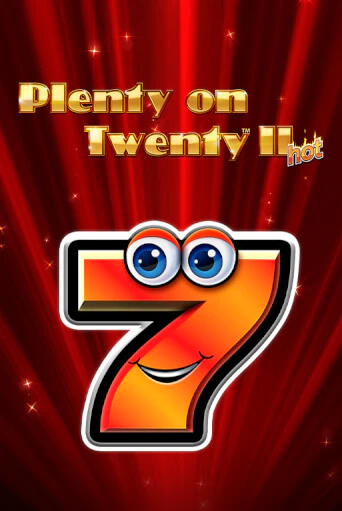 Plenty on Twenty II Hot игровой автомат | Казино Кристалл играть бесплатно